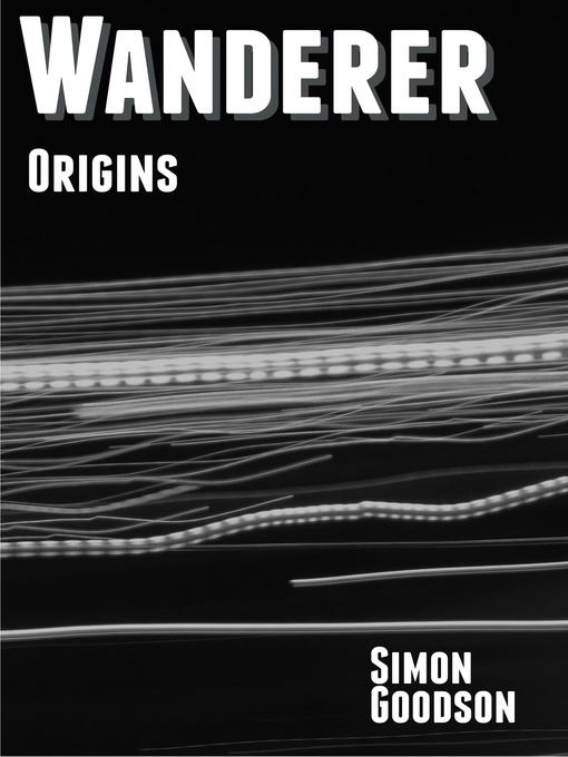 Title details for Wanderer by Simon Goodson - Available